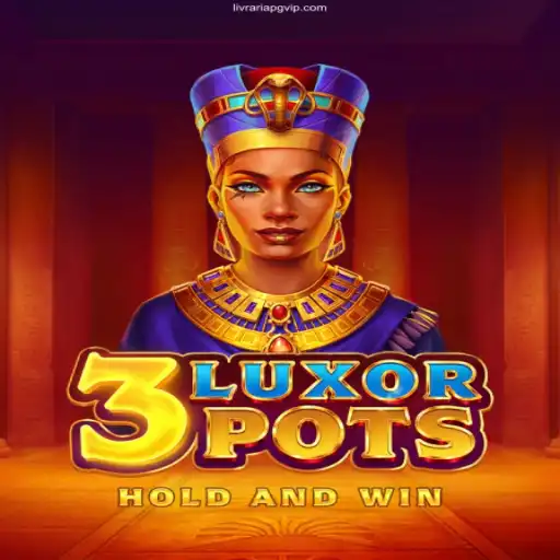 Unveiling the Thrills of 3LuxorPots