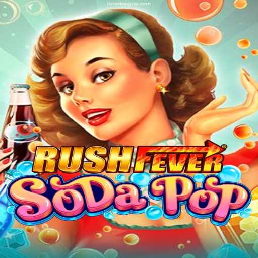 Dive into RushFeverSodaPop: A Thrilling Adventure in Gaming